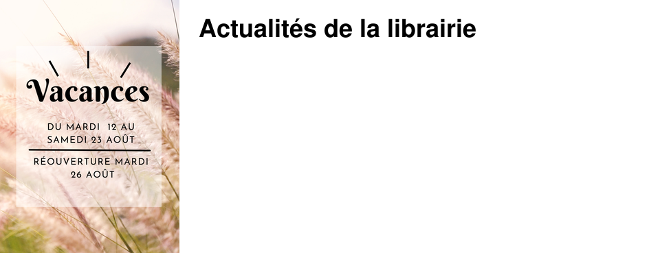 Actualit�s de la librairie