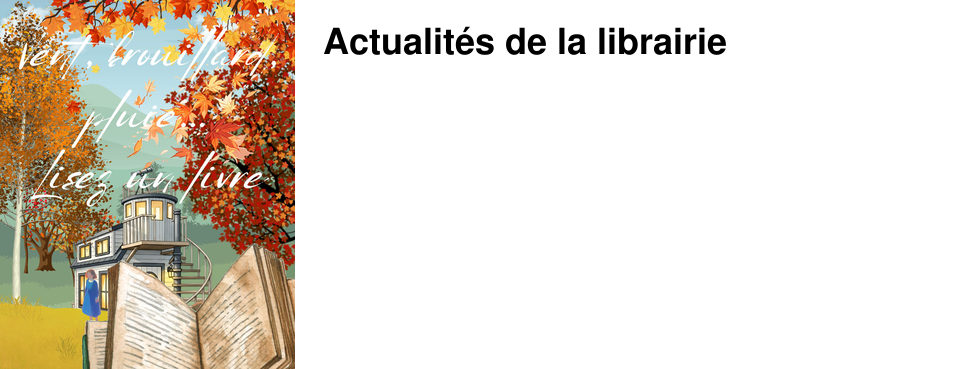 Actualit�s de la librairie