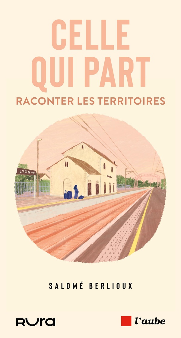 Celle%20qui%20part%20%3A%20raconter%20les%20territoires