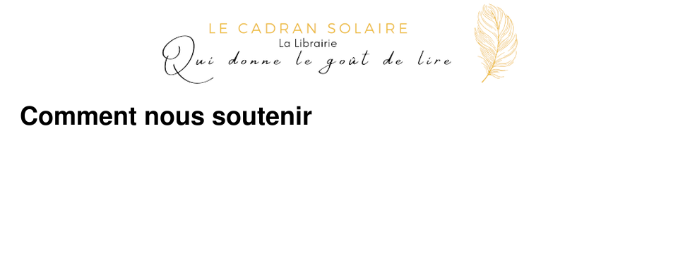 Comment nous soutenir