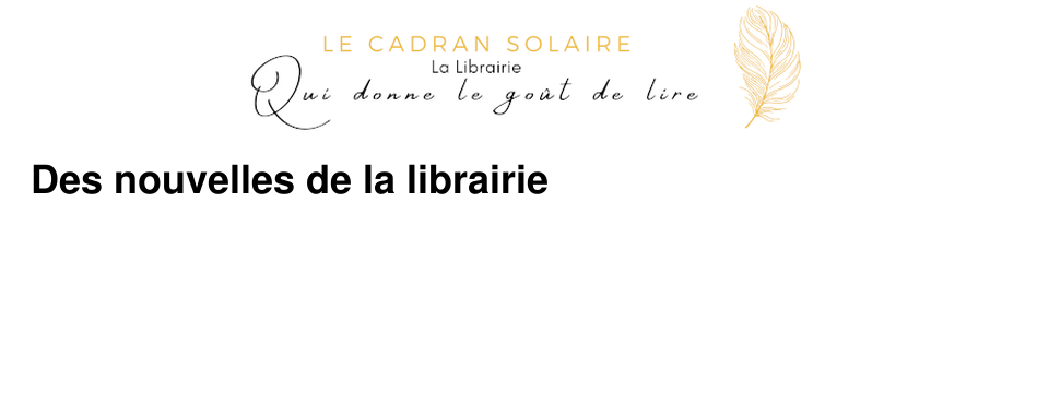 Des nouvelles de la librairie
